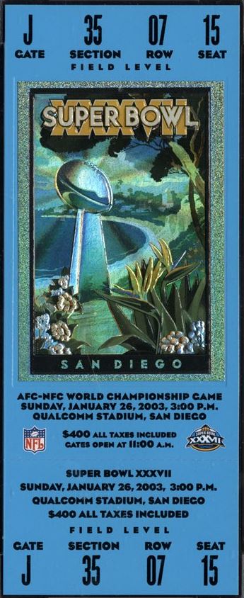 SUPER BOWL 37 ~ TAMPA BAY BUCS / RAIDERS Willabee & Ward 22KT GOLD TICKET  XXXVII