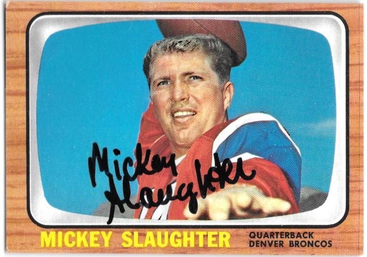 Mickey Slaughter - Denver Broncos