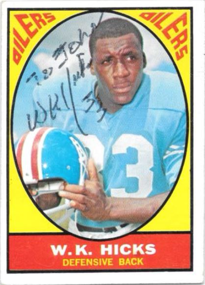 W.K. Hicks - Houston Oilers