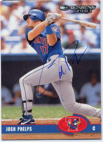Josh Phelps - Toronto Blue Jays