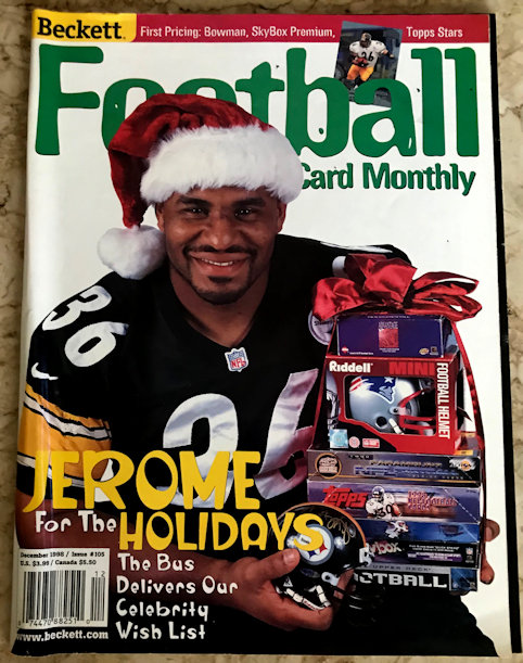 December Issue 105 - Jerome Bettis