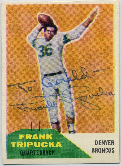 Frank Tripucka - Denver Broncos