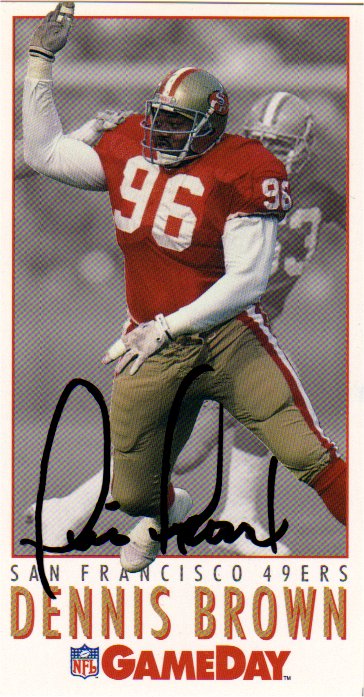Dennis Brown - San Francisco 49ers