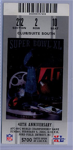 Ticket Stub Suite 700 - Super Bowl XL