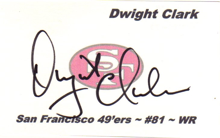Dwight Clark - San Francisco 49ers